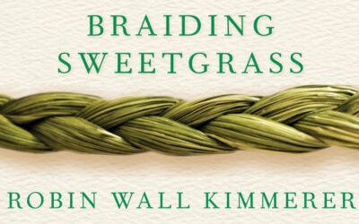 Book Recommendation: Braiding Sweetgrass by Robin Wall Kimmerer